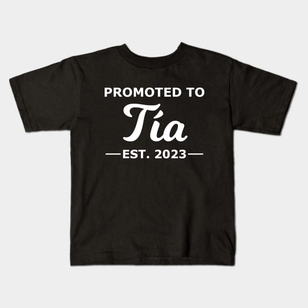 Promoted To Tia Est. 2023 Kids T-Shirt by MtWoodson